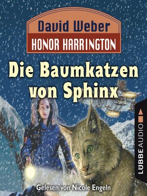 cover image of Die Baumkatzen von Sphinx--Honor Harrington, Teil 10